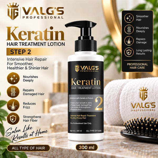 VALG'S Professional Keratin Hair Treatment Lotion – Step 2 | Smooth & Manageable Hair